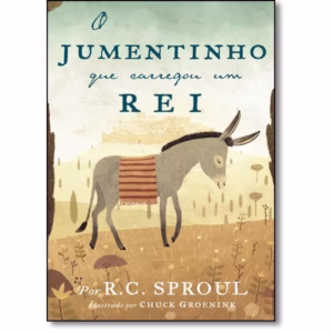 O Jumentinho Que Carregou um Rei