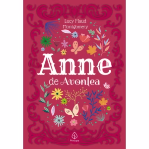 Livro - Anne de Avonlea - Capa dura - Principis