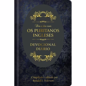 Devocional Dia a dia com os Puritanos Ingleses Capa dura