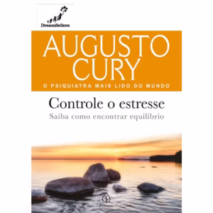 Livro - Controle o estresse - Augusto Cury