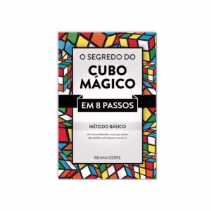 Livro O Segredo Do Cubo Mágico - Método Básico Em 8 Passos