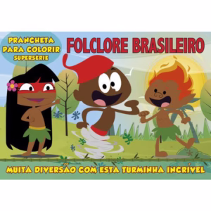 Folclore Brasileiro - Prancheta para Colorir