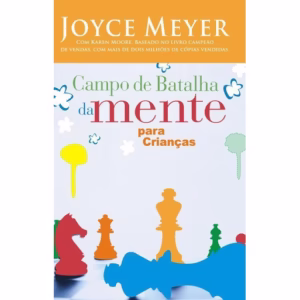 Campo De Batalha Da Mente Para Crianças - Joyce Meyer