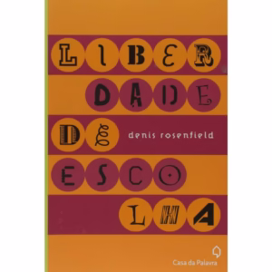 LIBERDADE DE ESCOLHA