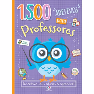Livro - 1500 adesivos para professores - Incentive seus alunos a apr - Capa comum - Ciranda Cultural