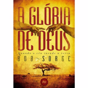 Livro A Glória de Deus | Bob Sorge