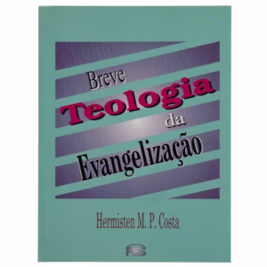 Breve teologia da evangelização
