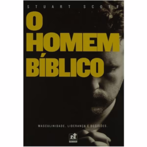 O Homem Bíblico | Stuart Scott