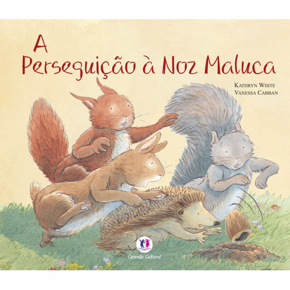 Livro - A perseguição à noz maluca - Capa comum