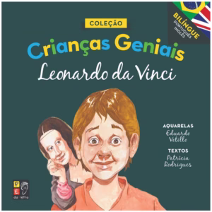 Criancas Geniais - Leonardo Da Vinci