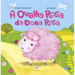 Livro - A ovelha rosa da dona Rosa - Capa comum - Ciranda Cultural