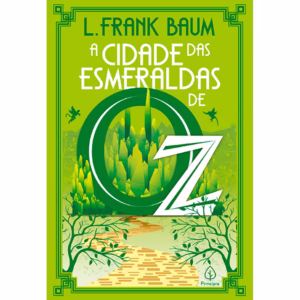 Livro - A Cidade das Esmeraldas de Oz - Capa comum - Principis