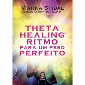 THETAHEALING RITMO PARA UM PESO PERFEITO