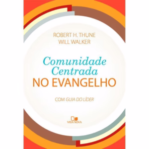 Comunidade Centrada no Evangelho