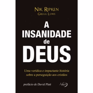 Livro A Insanidade de Deus | Nik Ripken Greeg Lewis