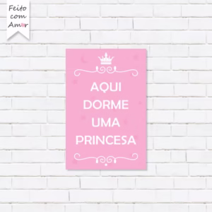 Placa Decorativa  Infantil "Aqui dorme uma Princesa"