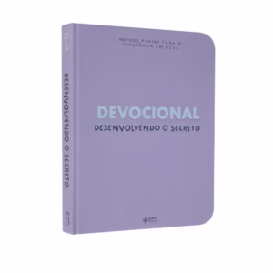 Devocional - Desenvolvendo o Secreto