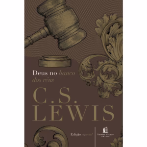 Livro Deus no Banco Dos Réus | C. S. Lewis