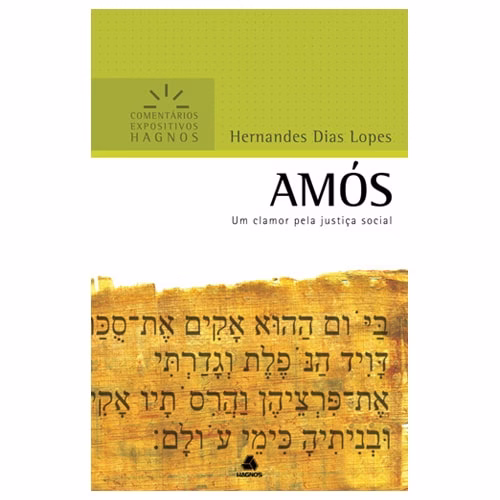 Livro Amós | Comentários Expositivo | Hernandes Dias Lopes - Imagem 2