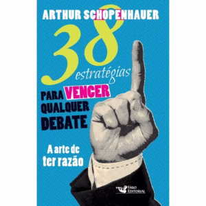 38 ESTRATÉGIAS PARA VENCER QUALQUER DEBATE