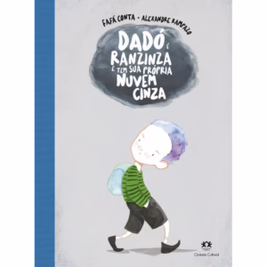 Livro - Dadó é ranzinza e tem sua própria nuvem cinza - Capa comum - Ciranda Cultural