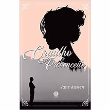 Orgulho e Preconceito - Jane Austen